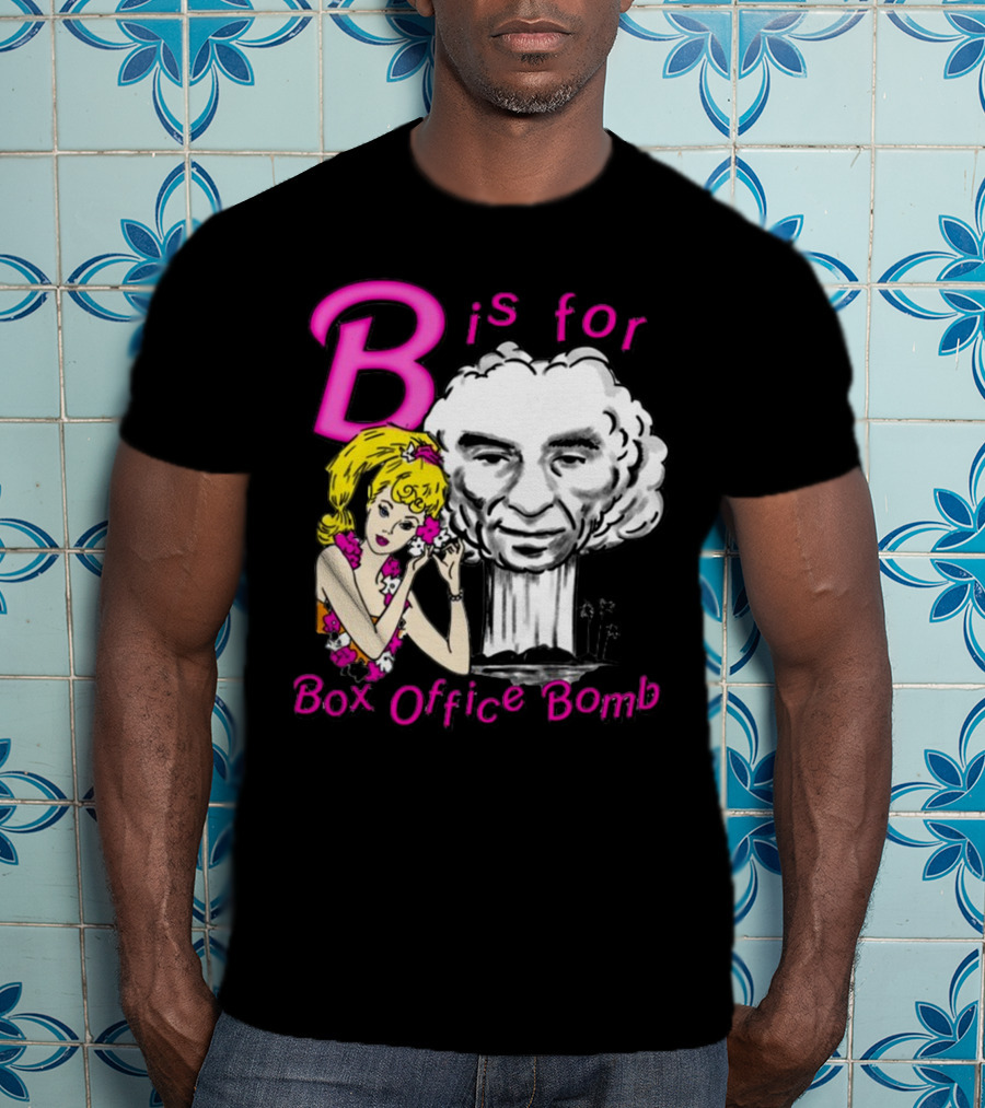 B Is For Box Office Bomb T-Shirt