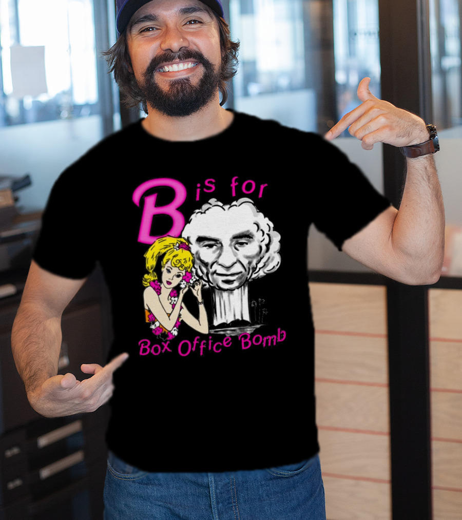 B Is For Box Office Bomb T-Shirt