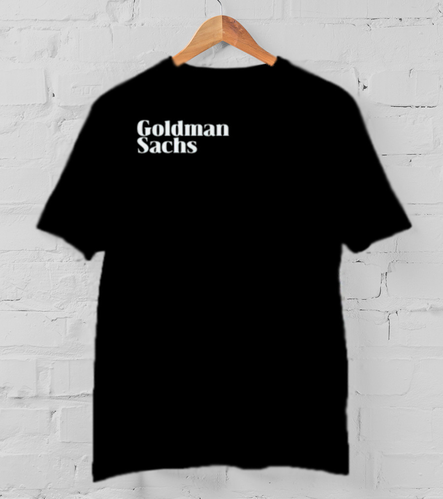 Michael Hobbes Goldman Sachs T-Shirt