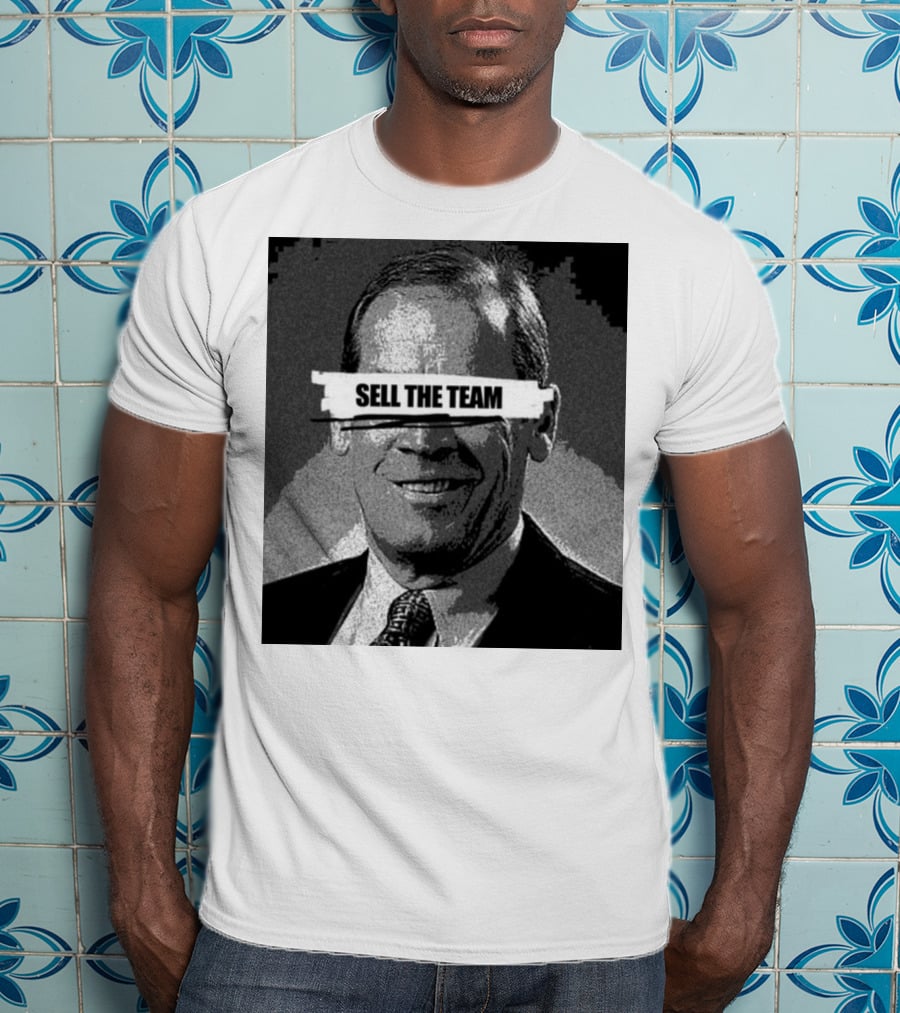 Dick Monfort Sell The Team Protest Image T-Shirt
