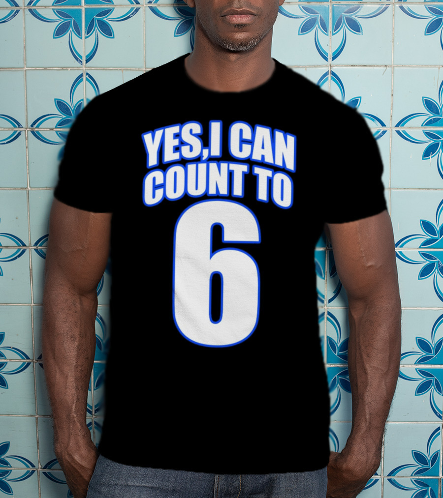 Kevin O’Sullivan Yes I Can Count To 6 T-Shirt
