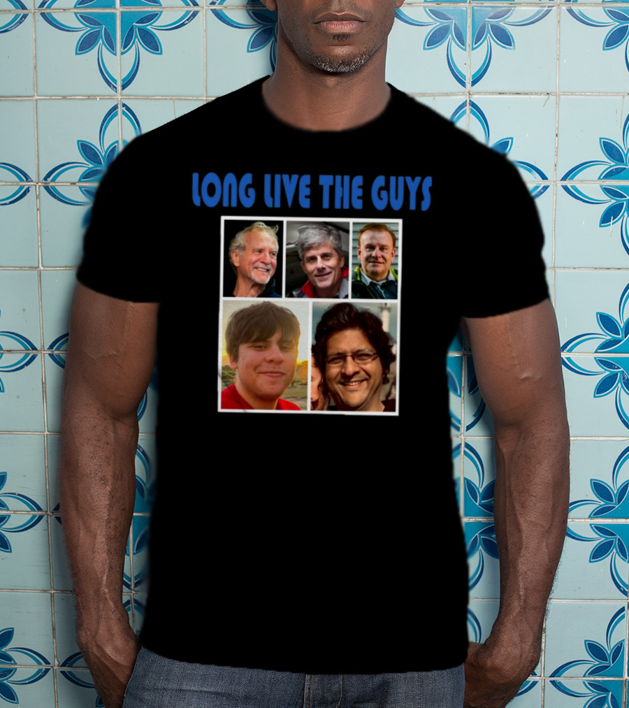 Long Live The Guys Victim Of Oceangate T-Shirt