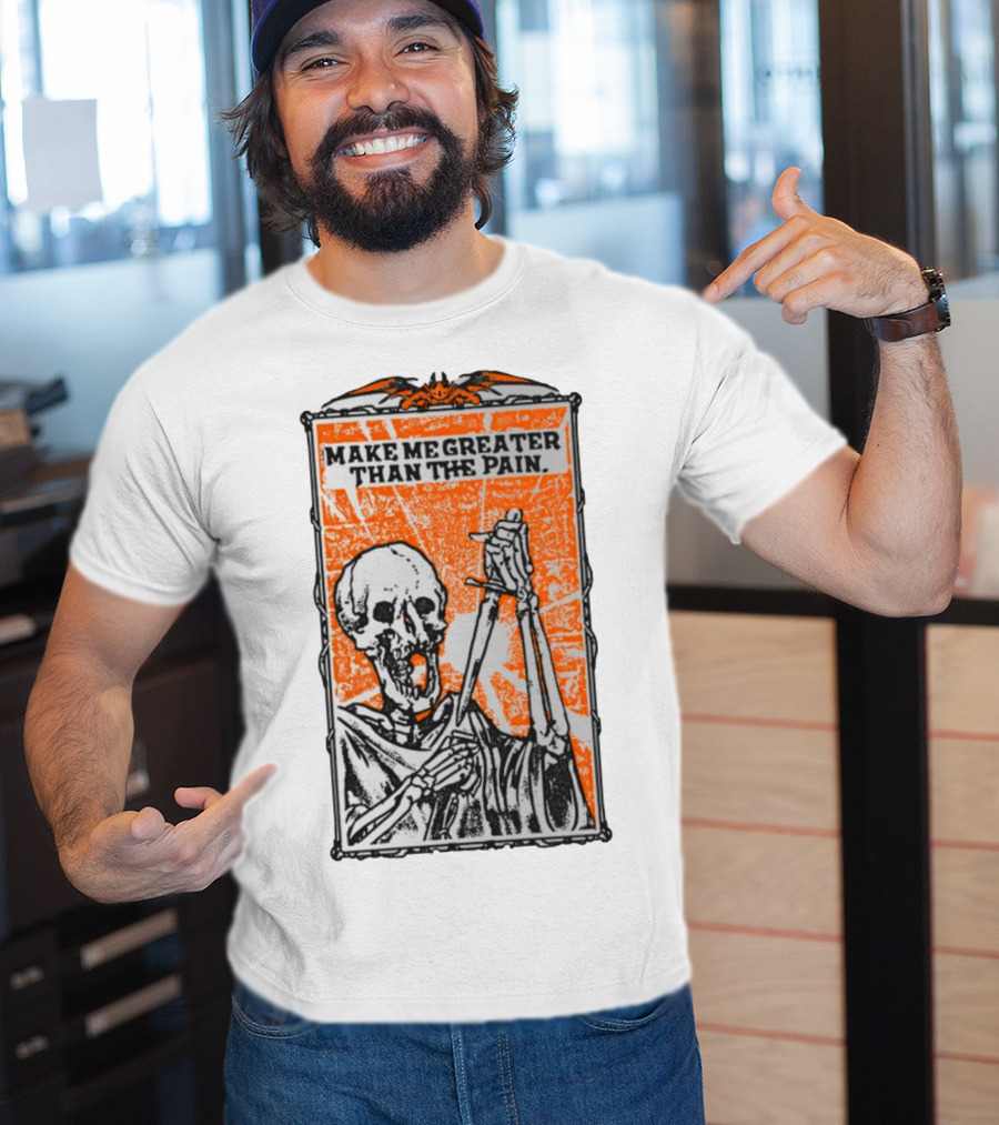 Make Me Greater Than The Pain Skeleton With Sword On Orange Background T-Shirt