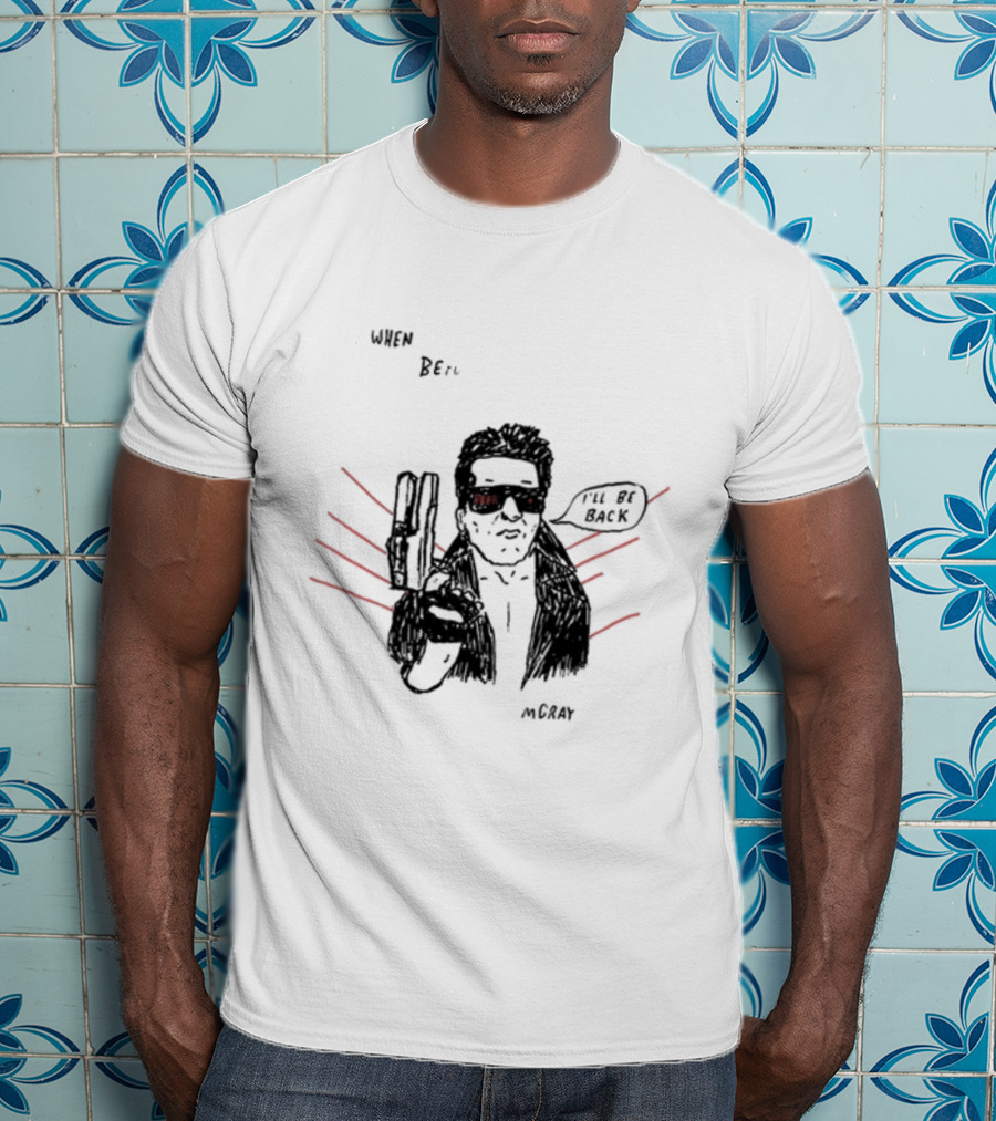 I'll Be Back When Before Noon My Hangover T-Shirt