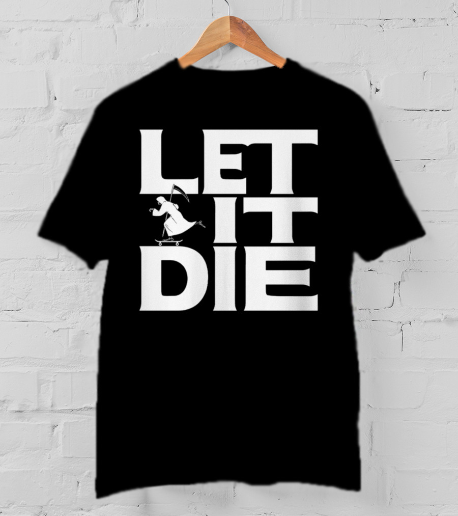 LET IT DIE Grim Reaper Skateboarding T-Shirt