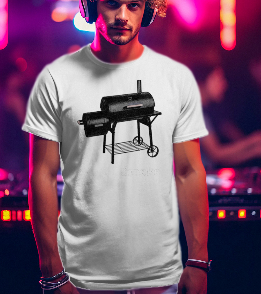 Middleclassfancy Yeah I Smoke Grill Smoker T-Shirt