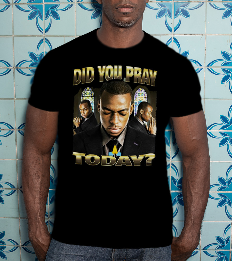 Did You Pray Today Reflective Prayer Stained Glass Background T-Shirt