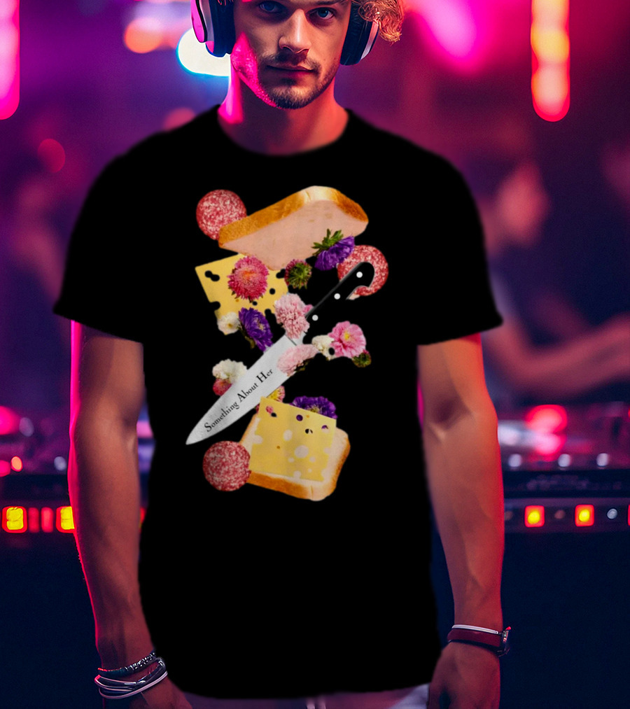 Katie Maloney Something About Her Sandwich Knife Flowers Cheese T-Shirt
