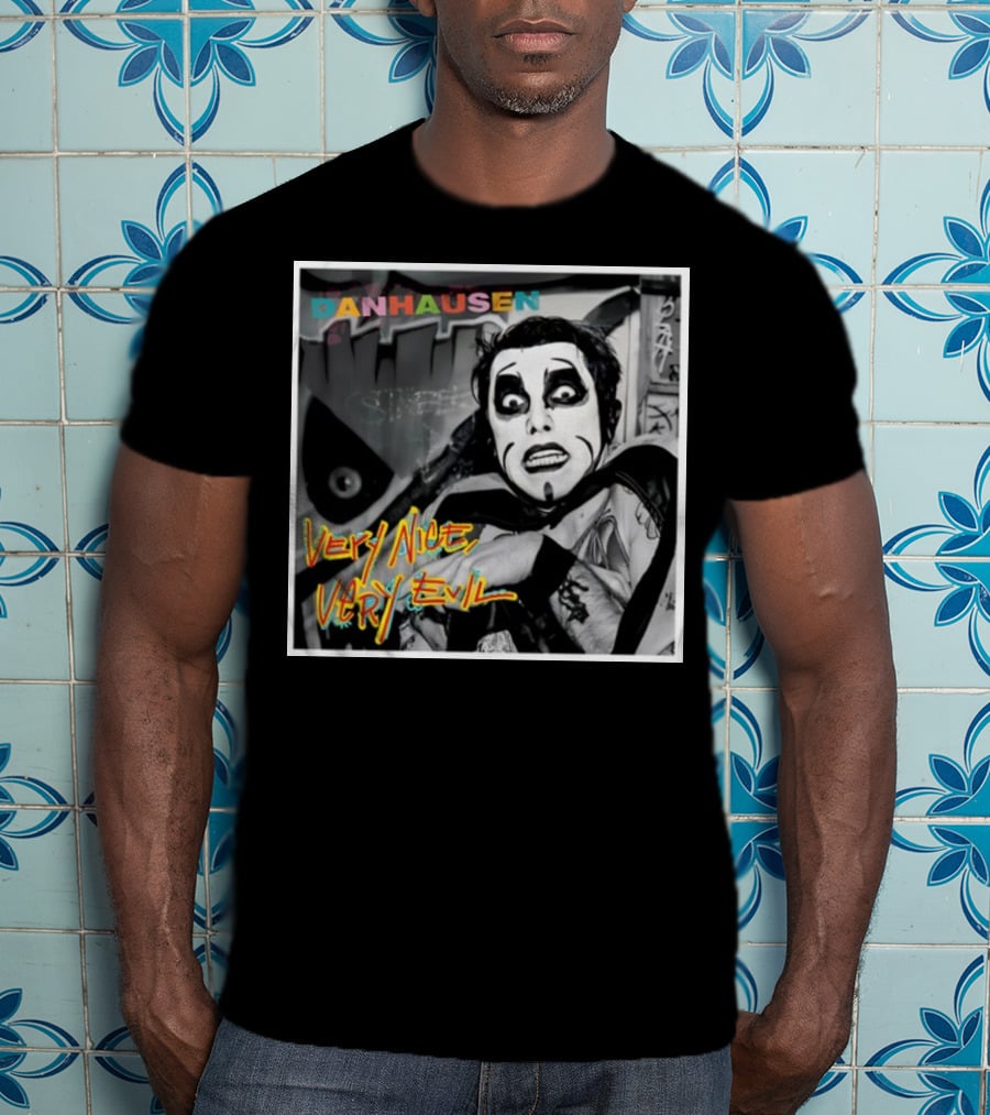 Danhausen Very Nice Very Evil Retro Comic Style Black And White Graffiti Background T-Shirt