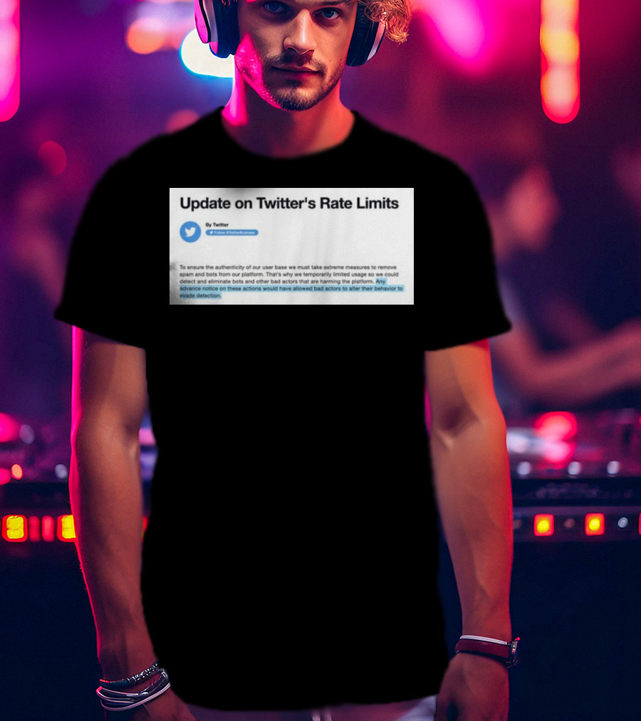 Twitter's Rate Limits Response And Security Measures Update T-Shirt