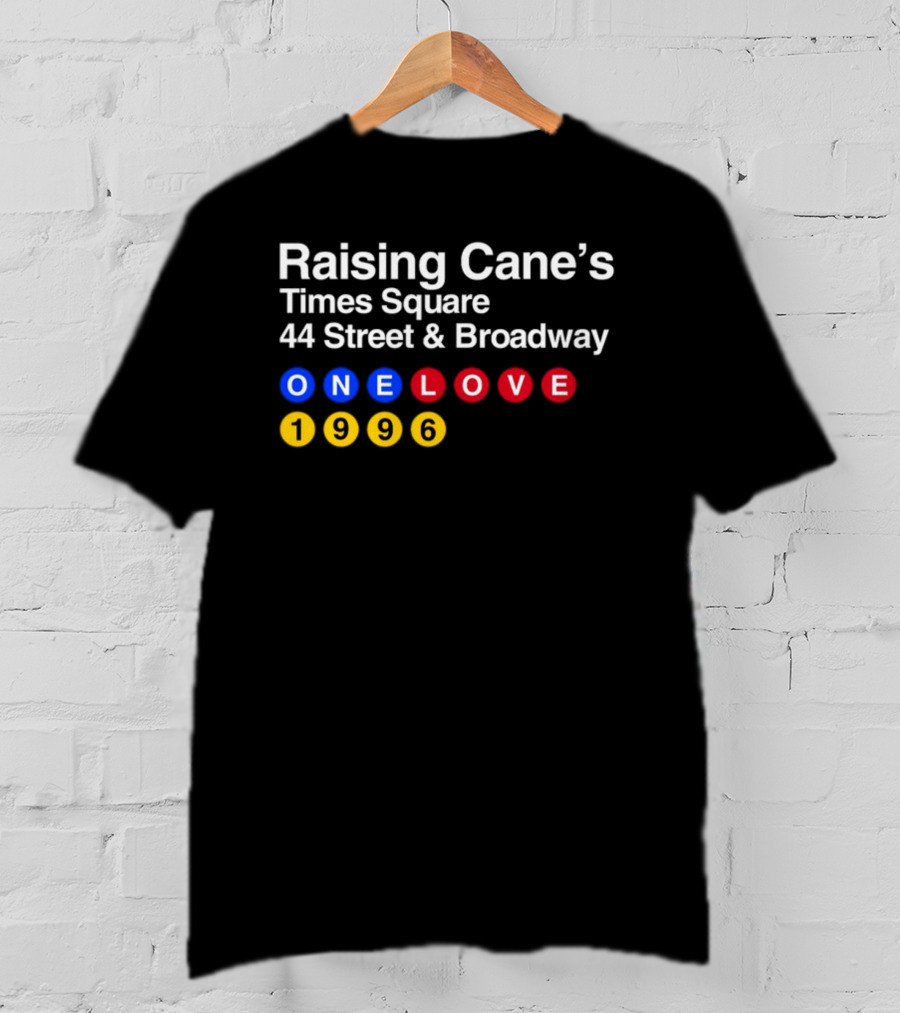 Raising Cane's Times Square 44 Street And Broadway ONE LOVE 1996 T-Shirt
