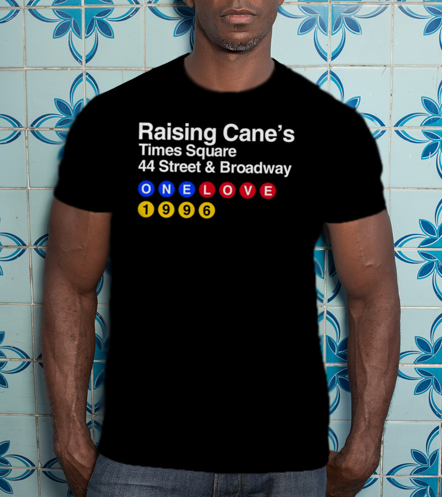 Raising Cane's Times Square 44 Street And Broadway ONE LOVE 1996 T-Shirt