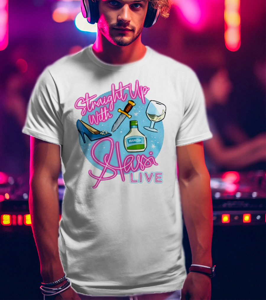 Straight Up With Stassi Live Knife Heel Ranch Wine T-Shirt