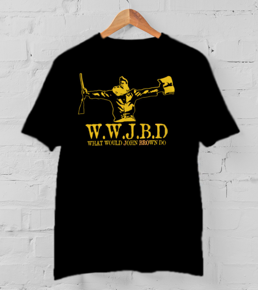 Wwjbd What Would John Brown Do Rifle And Flag Iconic T-Shirt