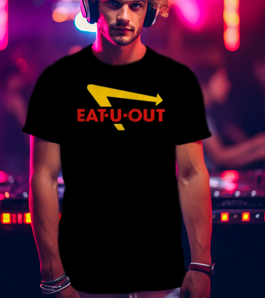 Eat U Out Fast Food Parody Logo Arrow T-Shirt