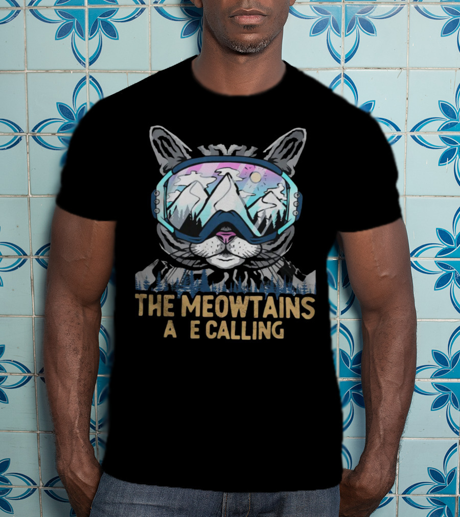The Meowtains Are Calling Winter Sports Cat Skiing Adventure T-Shirt