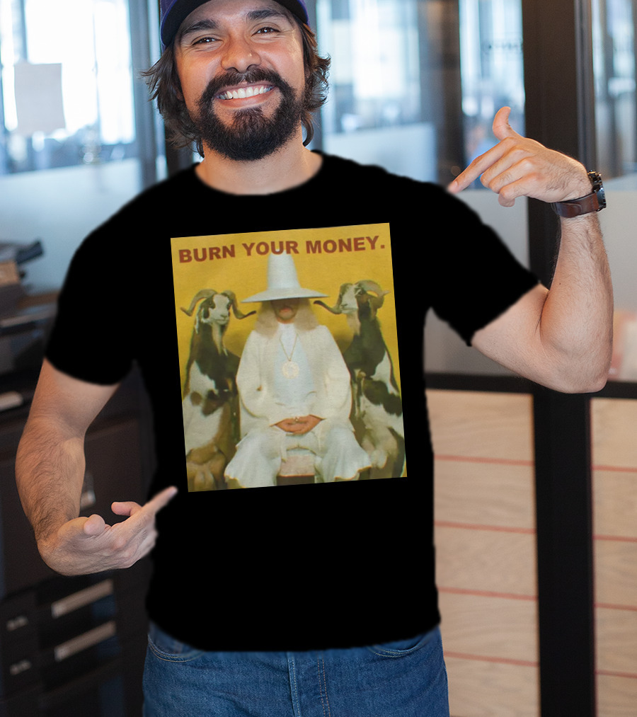BURN YOUR MONEY White Suit Man With Goats T-Shirt