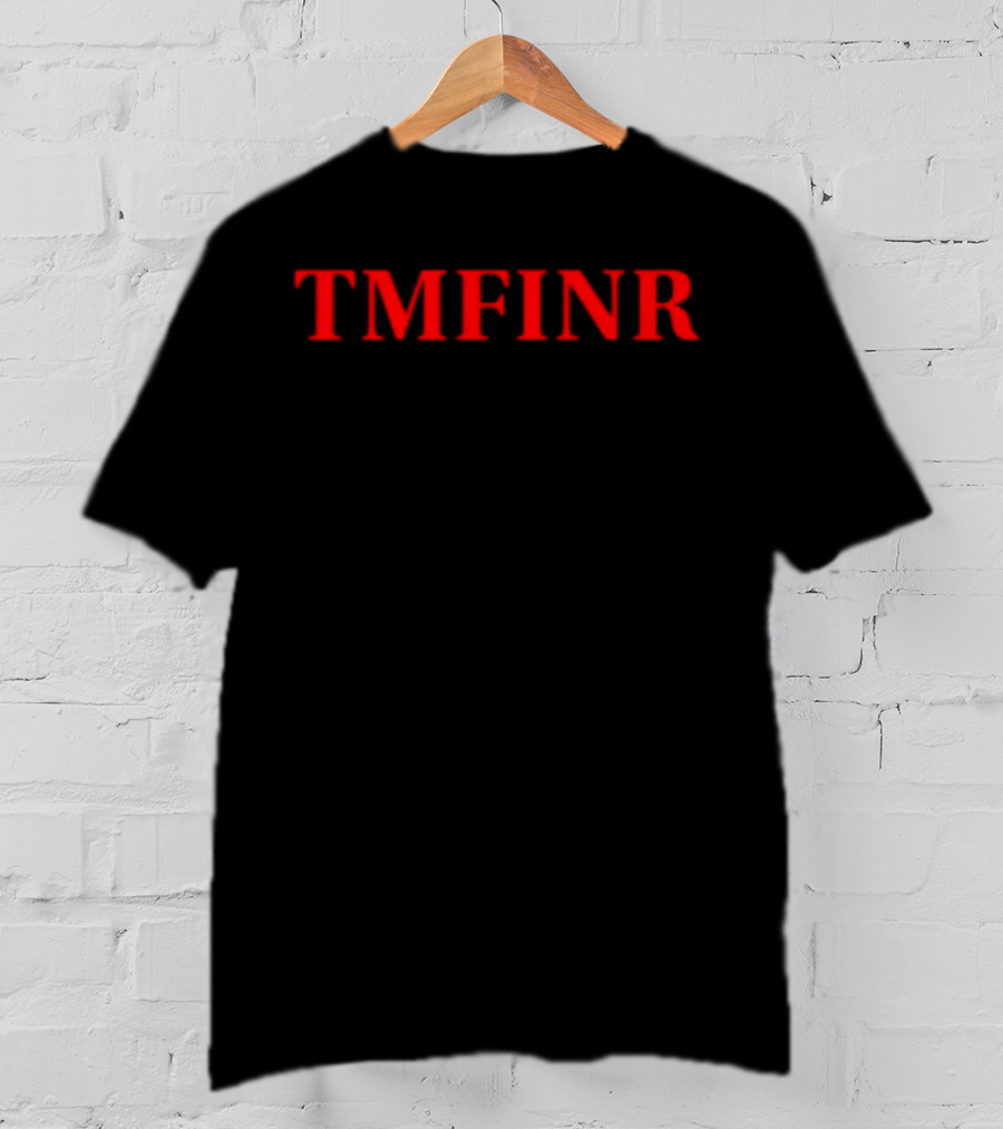 TMFINR Bold Red Lettering T-Shirt