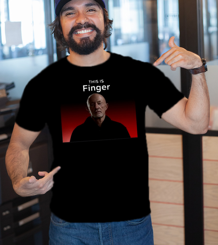 This Is Finger Mike Ehrmantraut Breaking Bad Character Scene T-Shirt