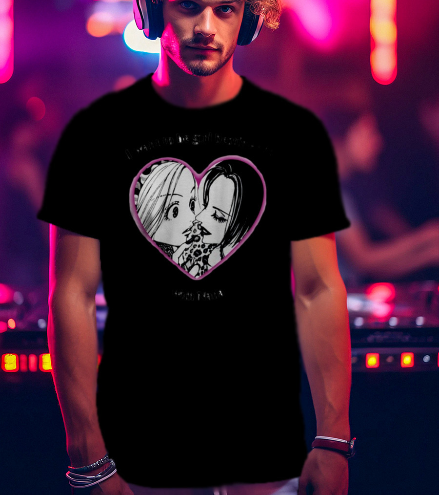 I Want To Be Girl Bestfriends With Nana Manga Heart T-Shirt