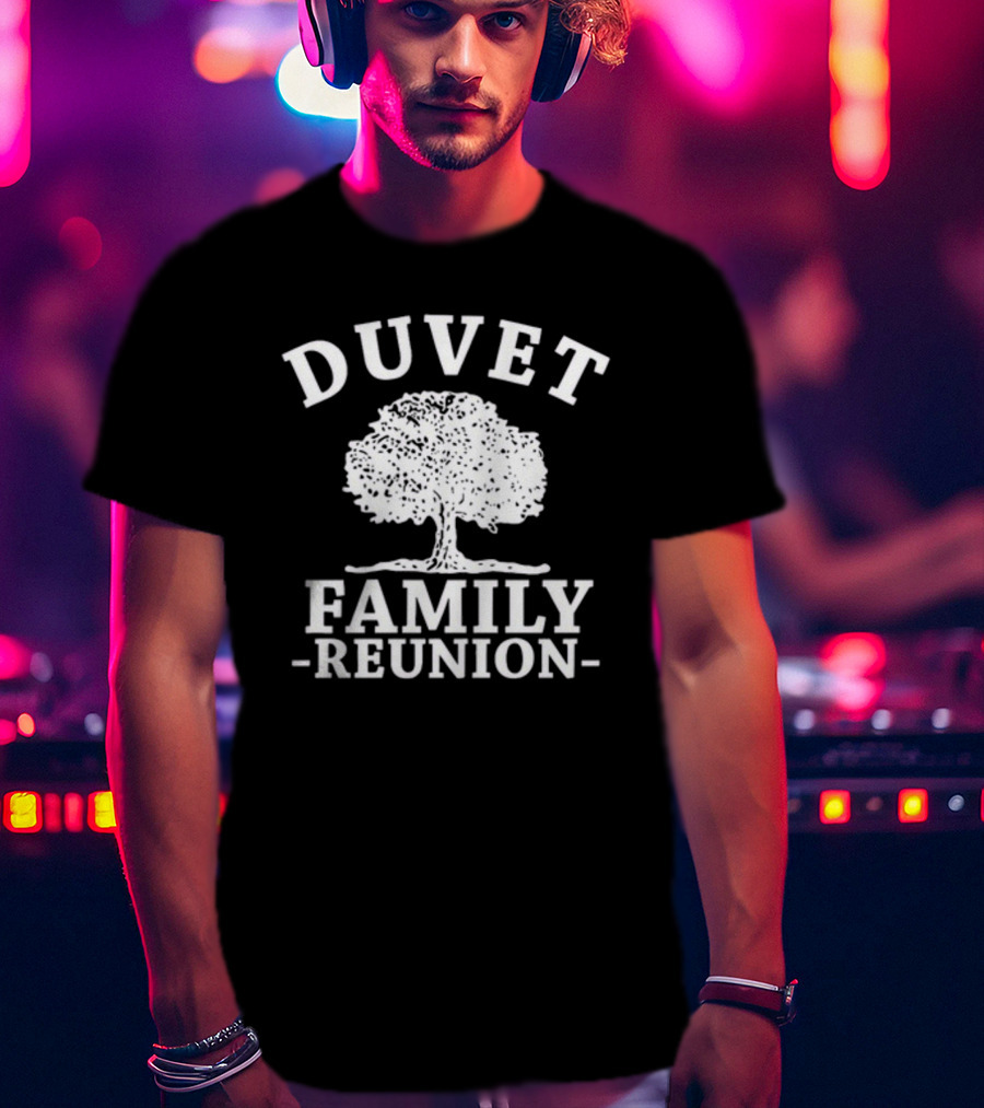 Duvet Family Reunion Tree T-Shirt
