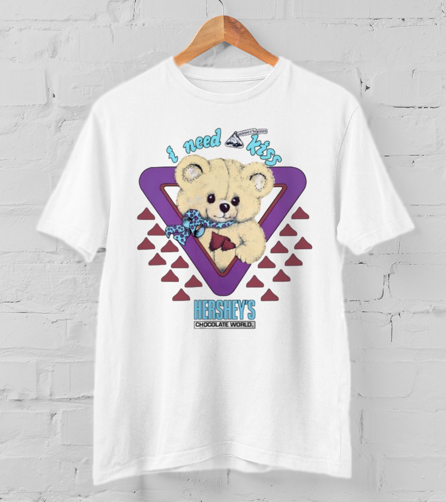 I Need A Kiss Hershey's Chocolate World Bear T-Shirt