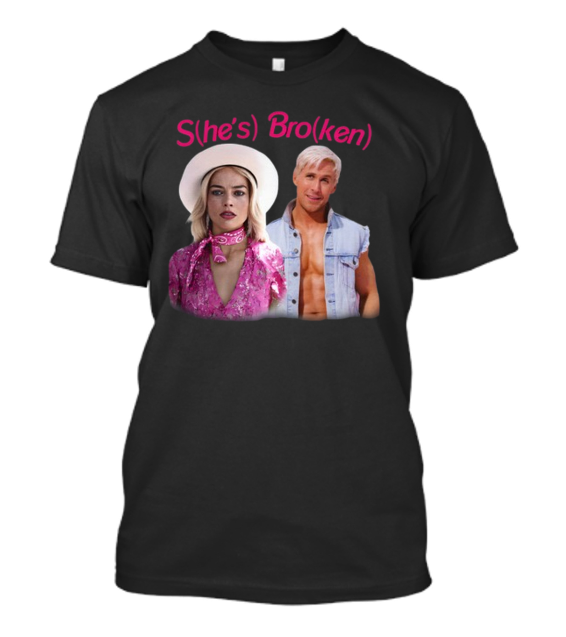 S(He's) Bro(Ken) Iconic Style Statement In Pop Culture T-Shirt
