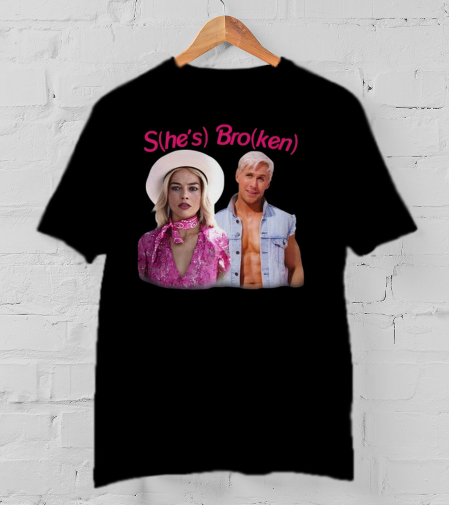 S(He's) Bro(Ken) Iconic Style Statement In Pop Culture T-Shirt