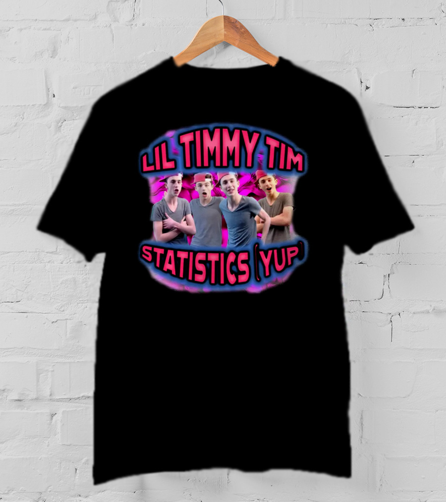 Lil Timmy Tim Statistics Yup T-Shirt