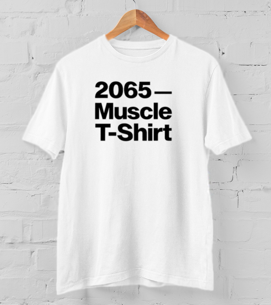2065 Muscle T-Shirt