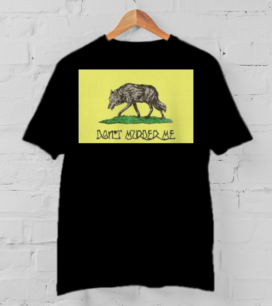 Gratefuldead Don't Murder Me Wolf T-Shirt