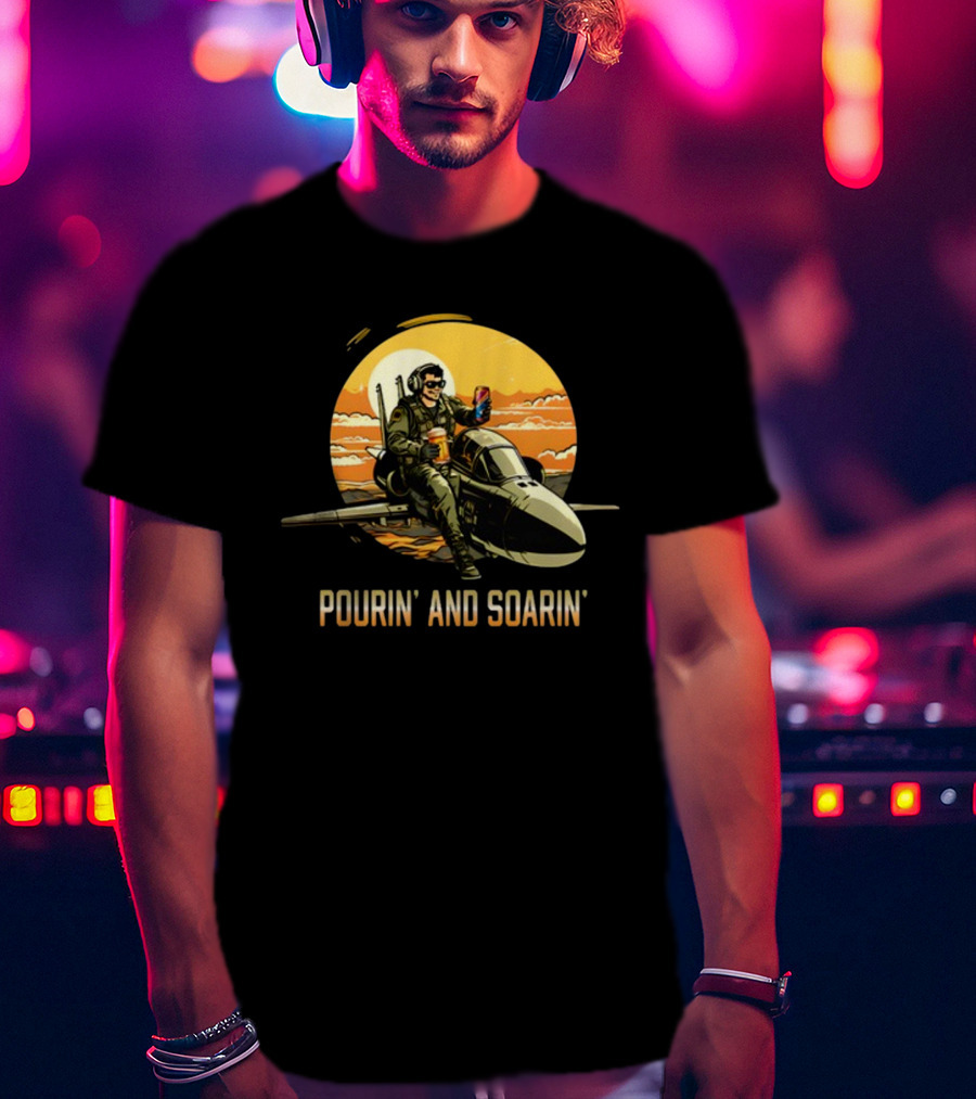Pourin And Soarin Pilot With Drinks On Jet T-Shirt