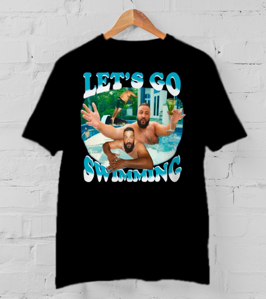 Let's Go Swimming Dj Khaled Pool Fun T-Shirt