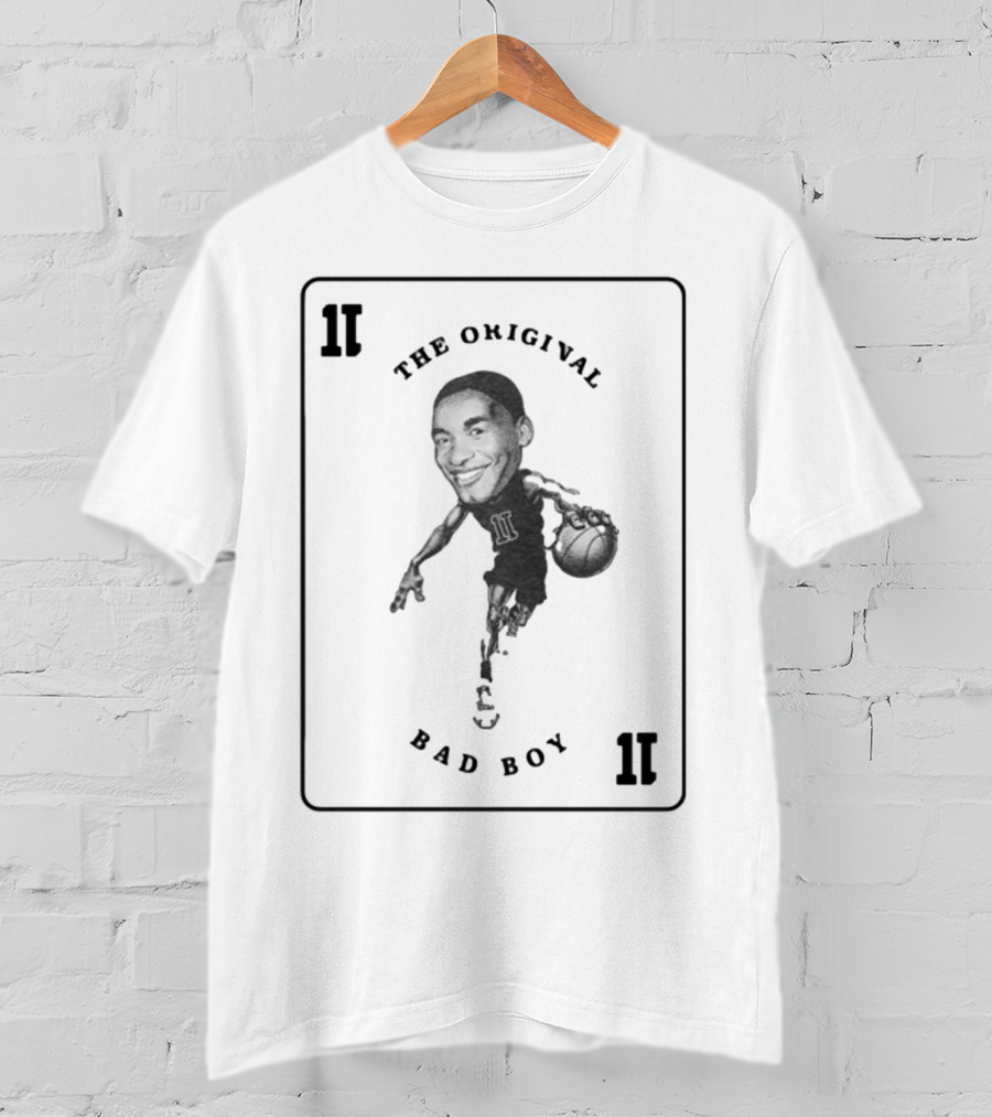 The Original Bad Boy Isiah Zeke Thomas 11 T-Shirt