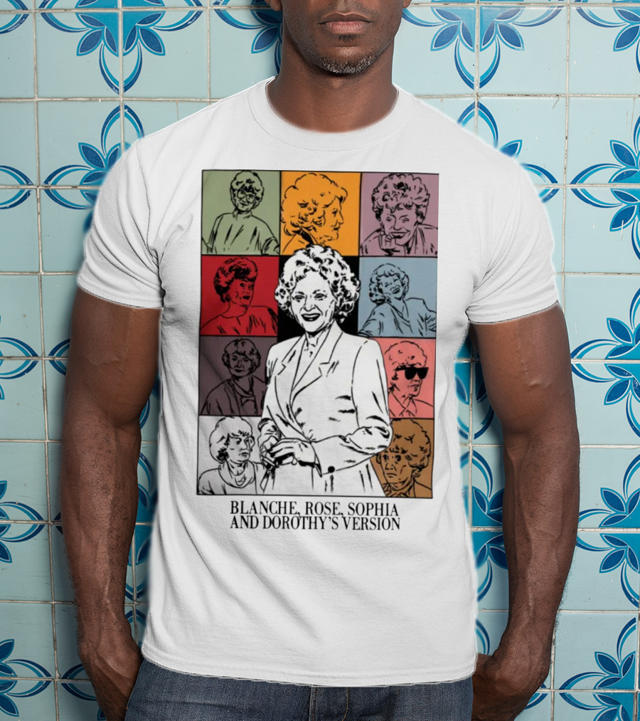 Blanche Rose Sophia Dorothy's Version Pop Art Portraits T-Shirt