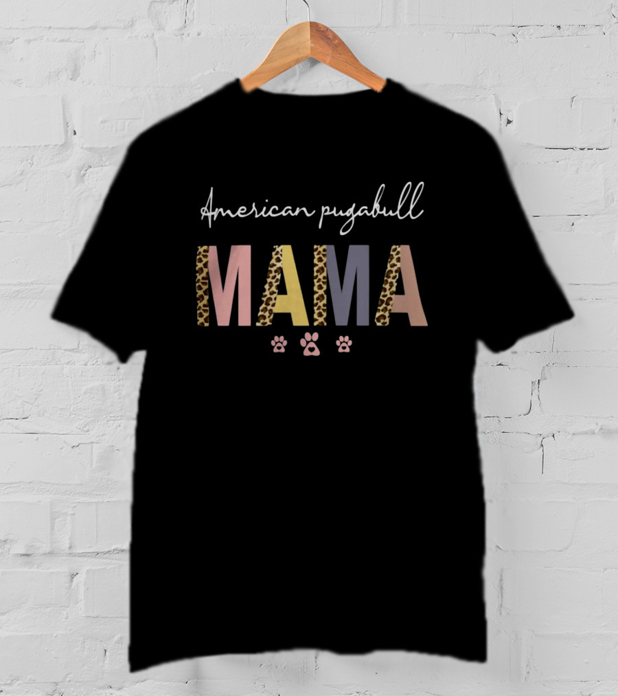 American Pugabull Mama Leopard Print Paw Prints Women's Owner Dog Birthday Gift T-Shirt