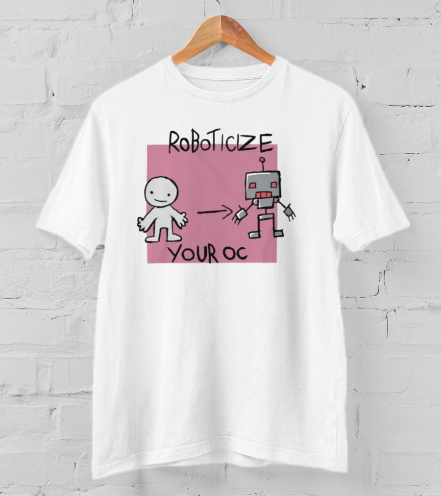 Roboticize Your Oc Simple Figure To Robot Transformation T-Shirt