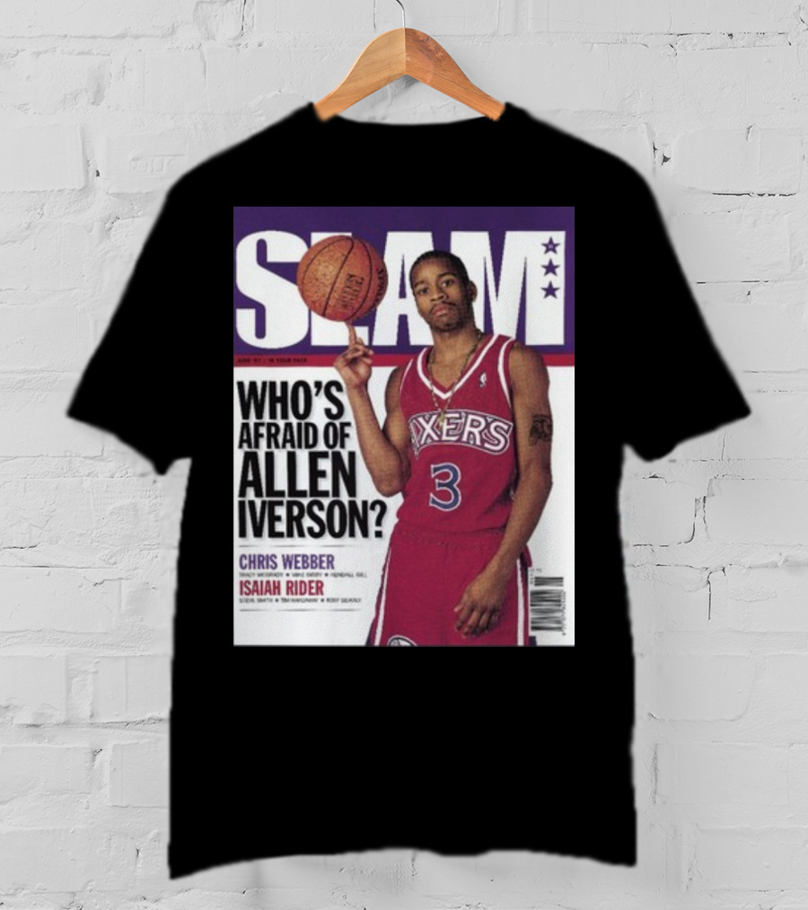 Slam Magazine Cover: Allen Iverson In Sixers Jersey With Who's Afraid Of Allen Iverson Headline T-Shirt