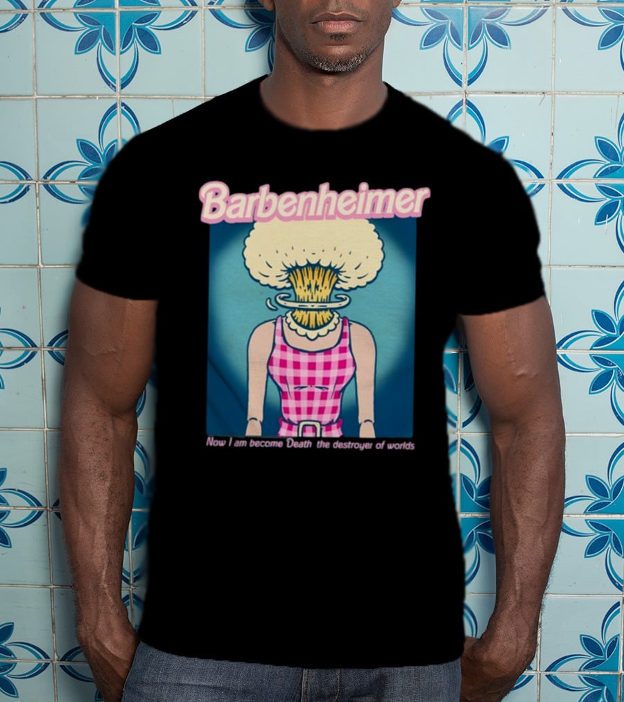 Barbenheimer Now I Am Become Death The Destroyer Of Worlds T-Shirt