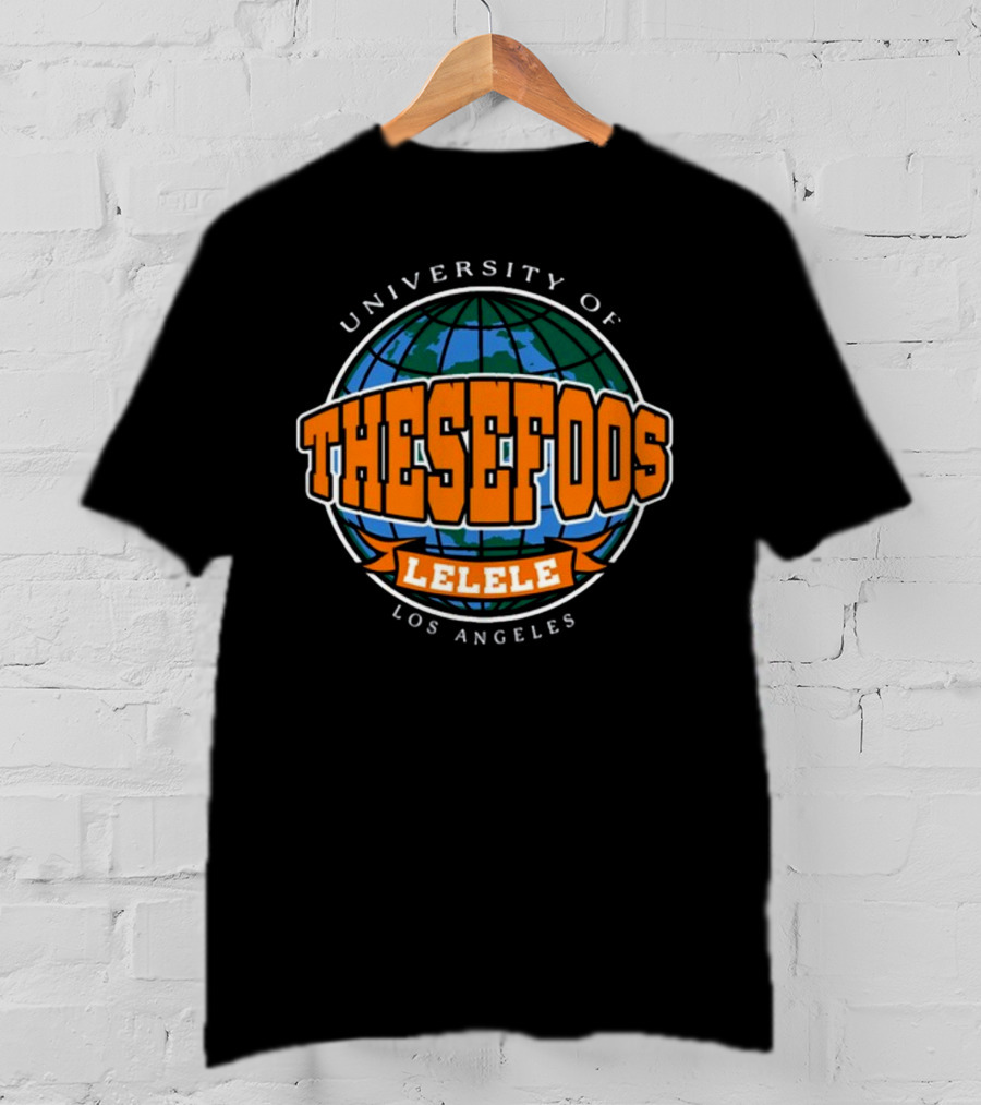 University Of These Foos Lelele Los Angeles Globe Orange T-Shirt