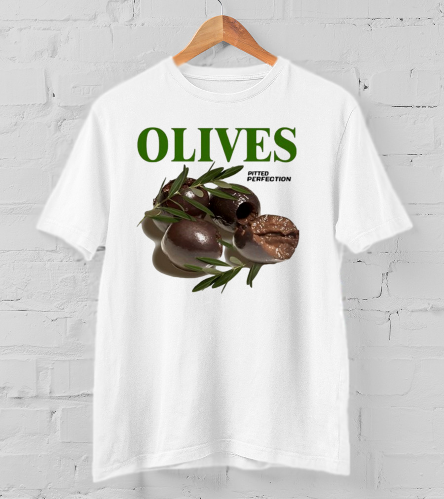 Olives Pitted Perfection Middleclassfancy Perfect In A Drink On A Plate T-Shirt