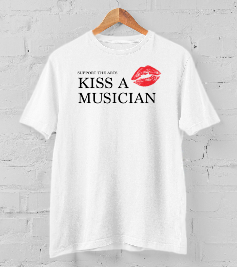 Support The Arts Kiss A Musician Red Lips T-Shirt