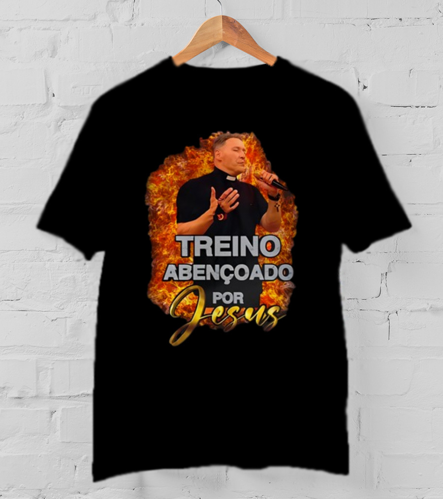 Treino Abençoado Por Jesus With Fiery Background And Clergyman T-Shirt