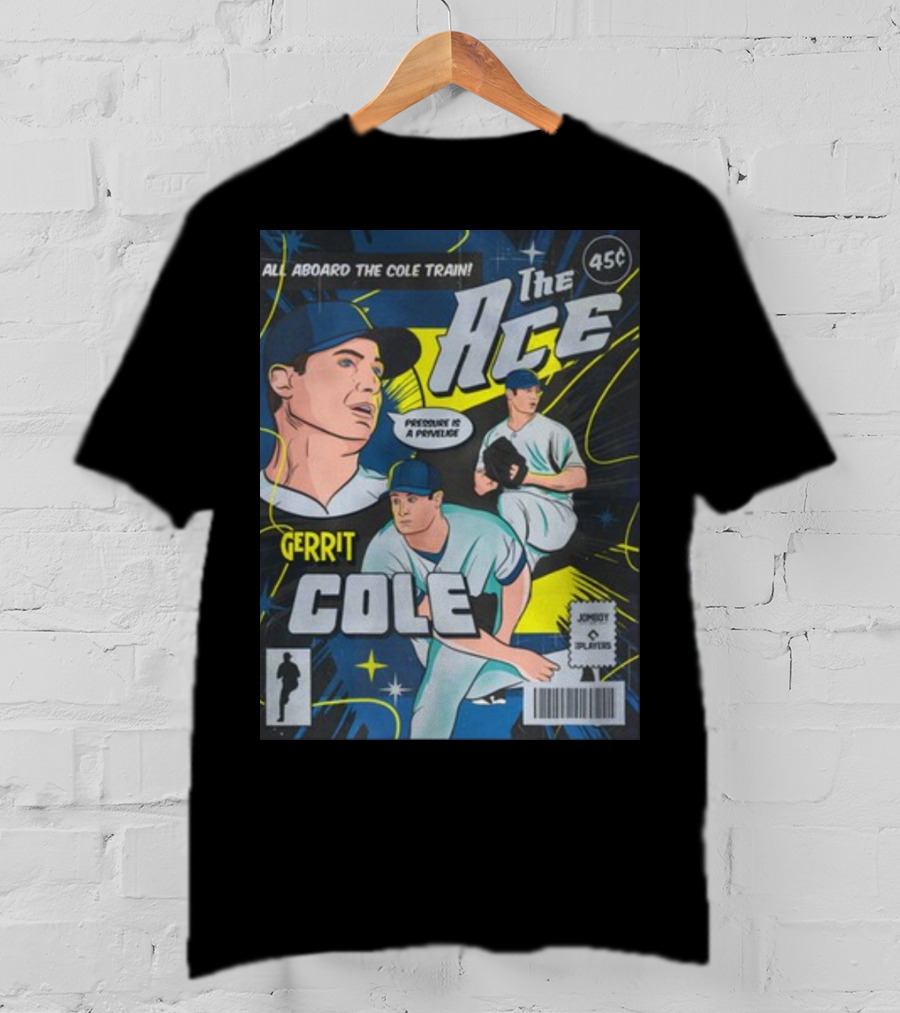 Gerrit Cole The Ace Comic Edition All Aboard The Cole Train Prominent Is A Privilege T-Shirt