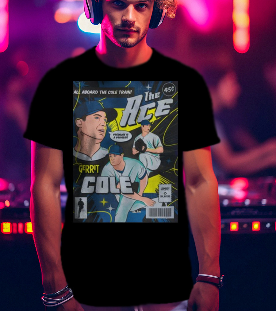 Gerrit Cole The Ace Comic Edition All Aboard The Cole Train Prominent Is A Privilege T-Shirt