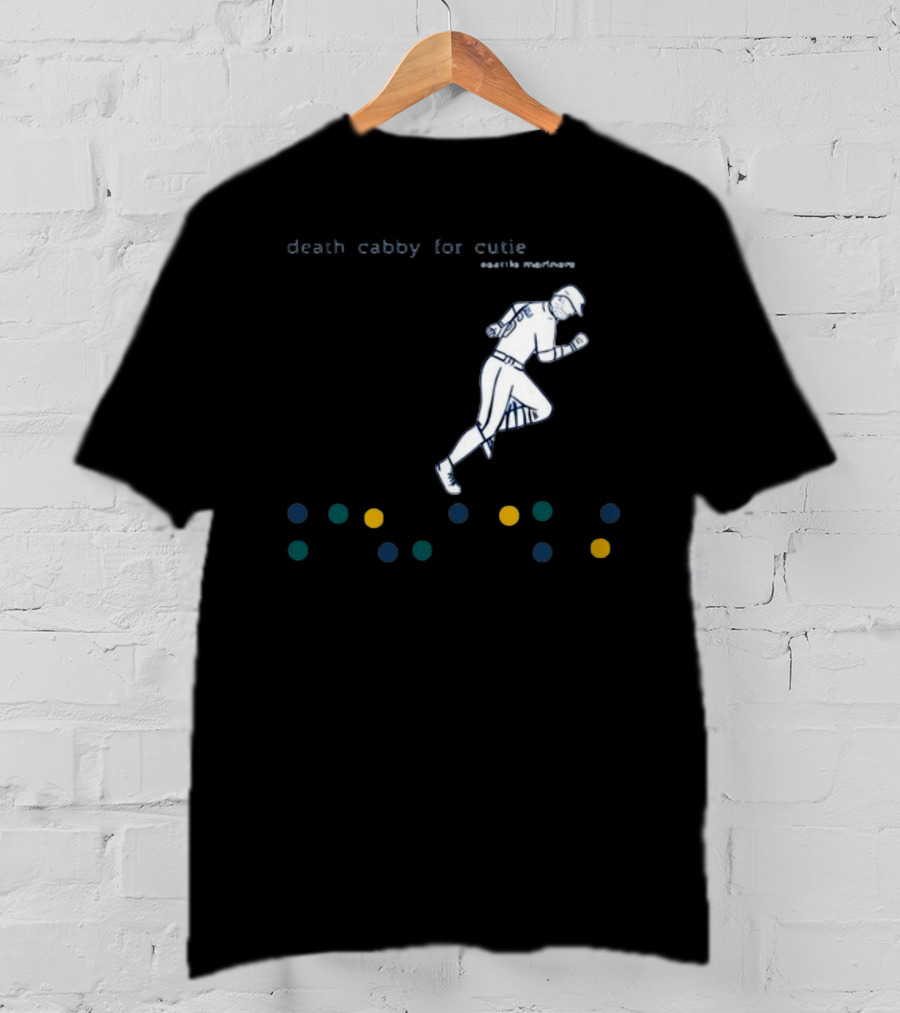 Death Cabby For Cutie Seattle Mariners Baseball Player Dots T-Shirt