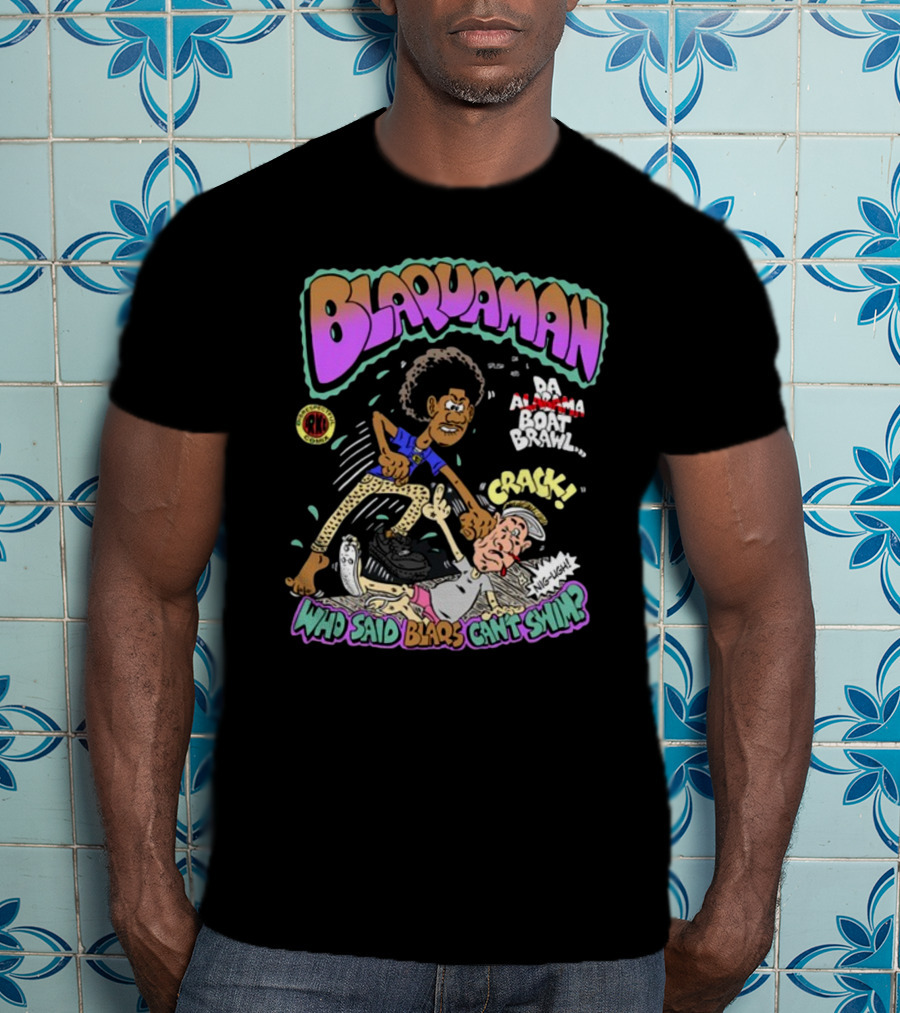 Blaquaman Da Alabama Boat Brawl Who Said Blaqs Can't Swim Crack T-Shirt