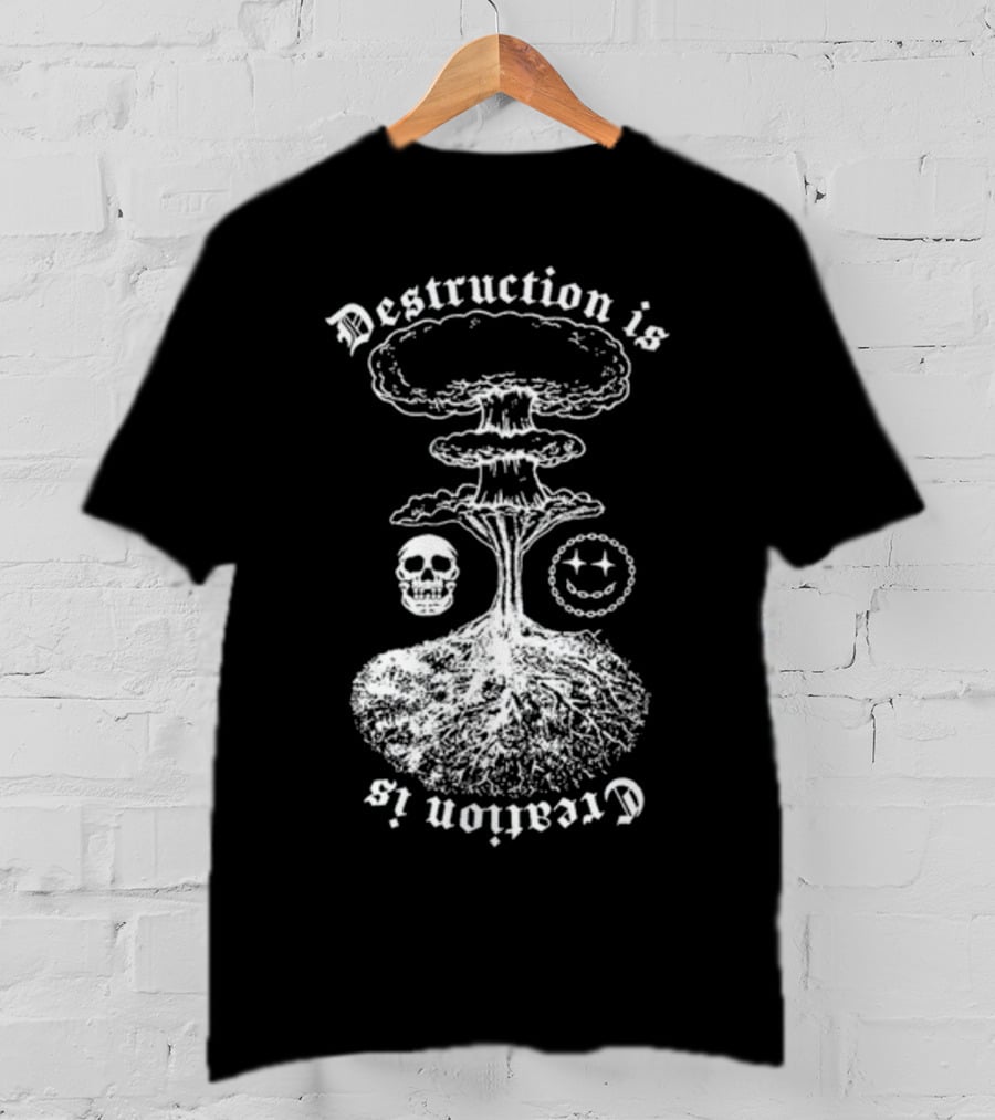 Destruction Is Creation Is Skull And Nuclear Explosion With Roots T-Shirt