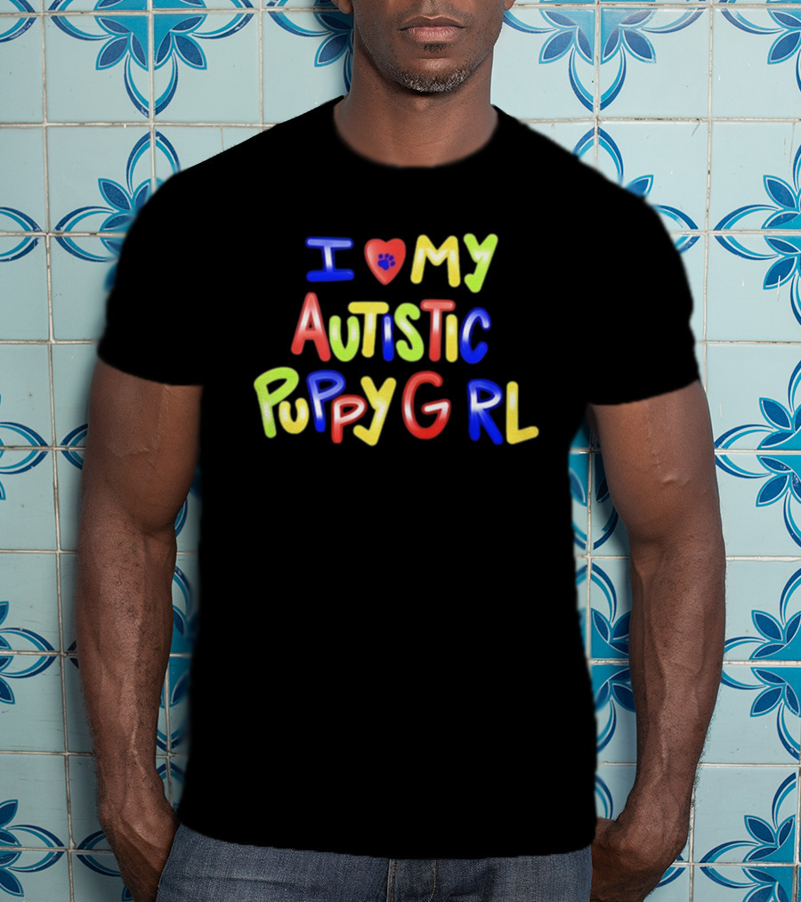 I Heart My Autistic Puppy Girl T-Shirt