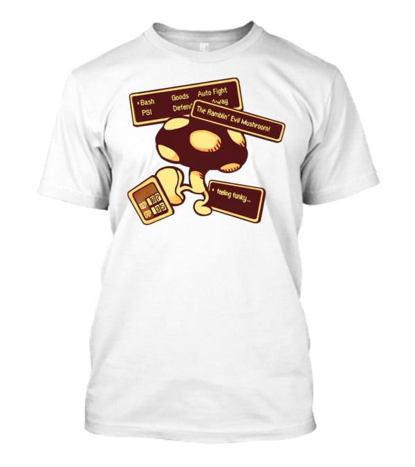 HP 187 PP 135 PSI Bash Goods Auto Fight Feeling Funky The Ramblin Evil Mushroom T-Shirt